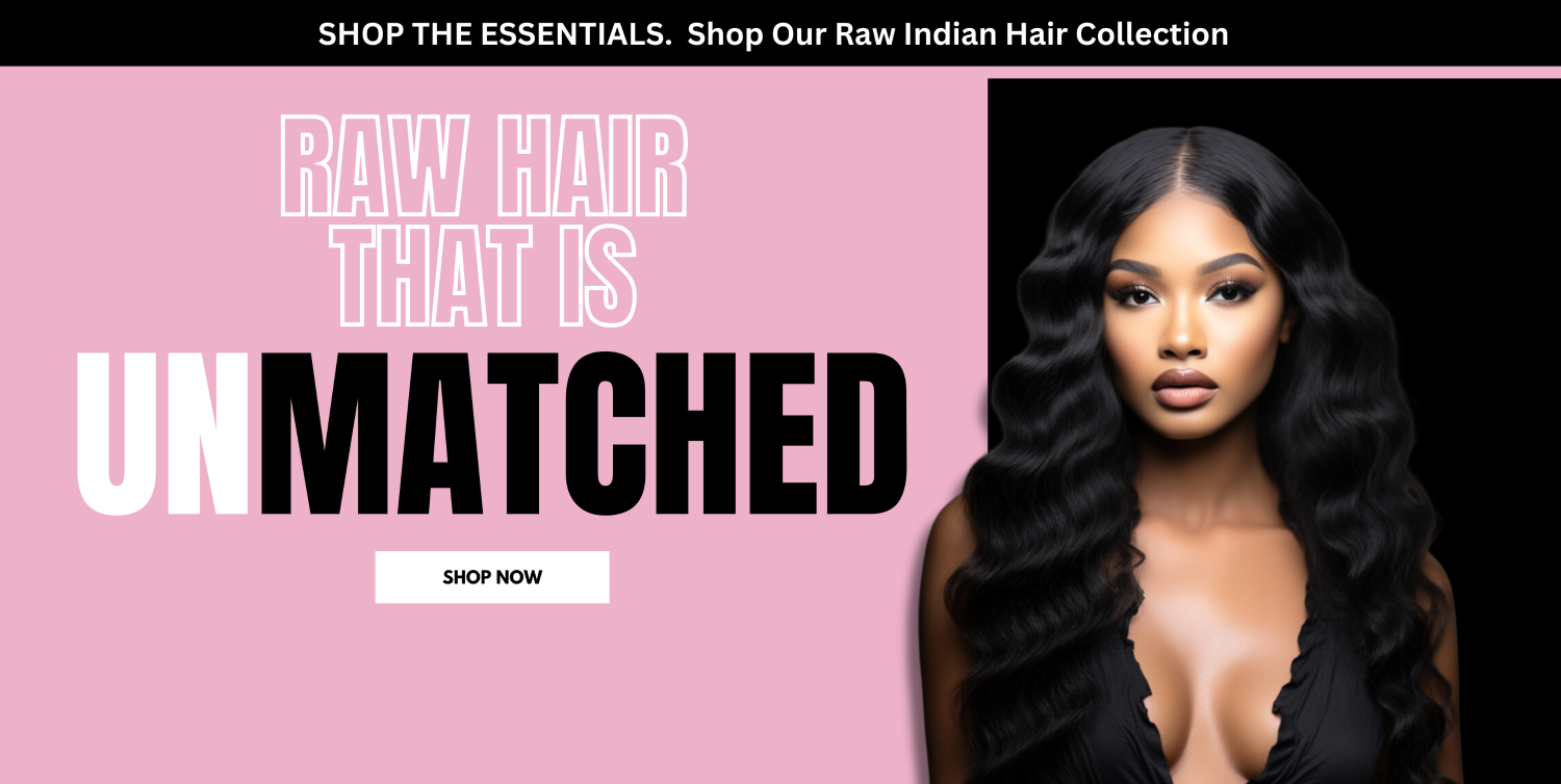 Advertisement for raw Indian hair collection with a model and text on a pink background